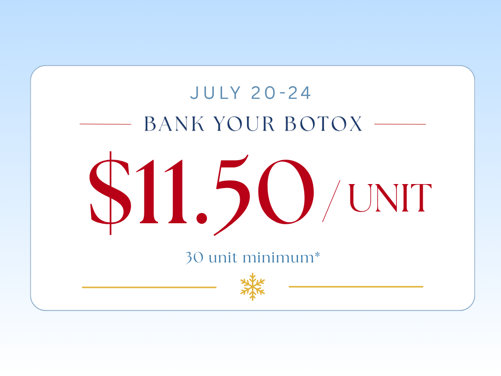 Christmas in July 2026- Bank Your Botox